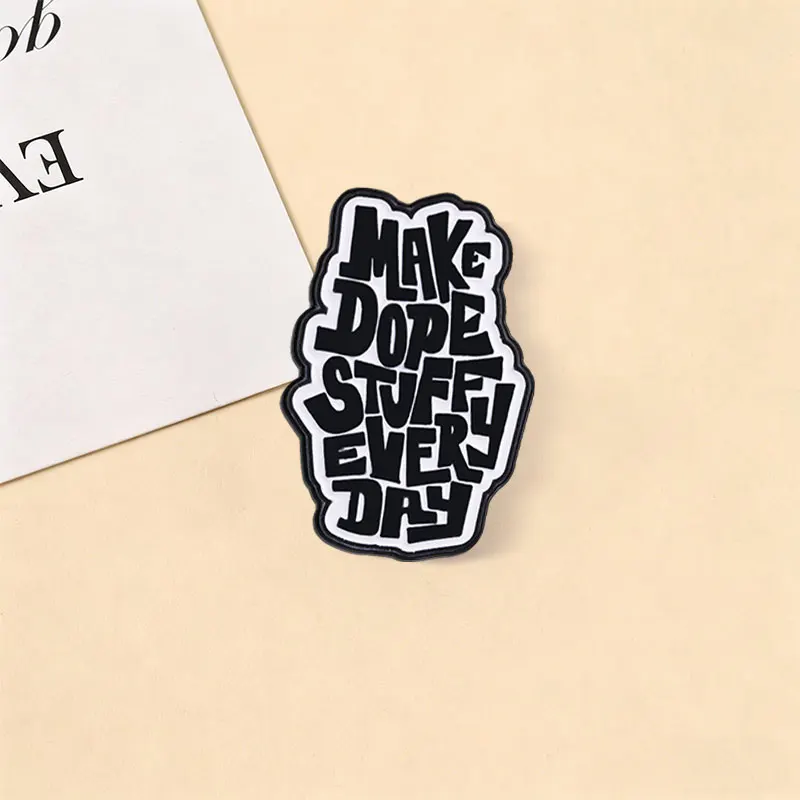 Make Dope Stuff Every Day Emaille-Pins im Retro-Stil mit Motivationszitaten, Broschen für Kleidung, Taschen, Schmuck, Deko, Anstecknadeln, Geschenke – Detail 5