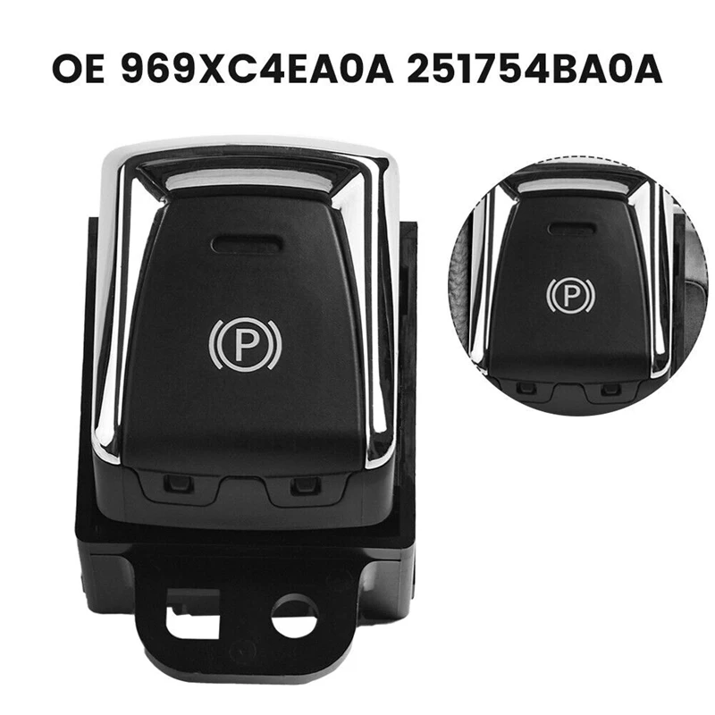 Car Electronic Handbrake Button Switch Parking Brake Control Switch Parts Component 969XC-4EA0A For Nissan Qashqai 2014-2018