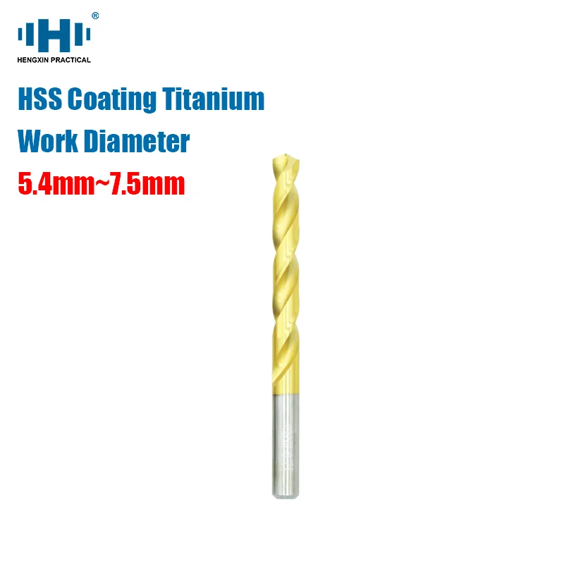 

HENGXIN HSS Workdiameter 5.4mm~7.5mm Drill Bit High Speed Steel Cobalt Containing Bit Straight Shank CNC Lathe Titanize