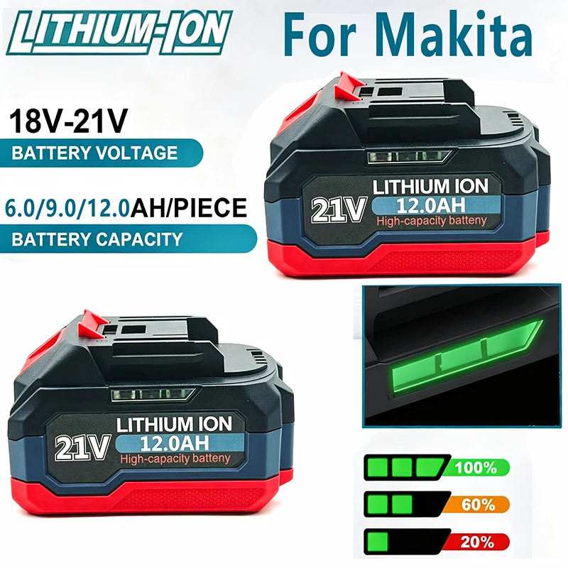 for Makita 21V 9.0Ah 12.0Ah Battery .Overheat Protection for Makita 21V Battery Power Tools Drills Safety Certified