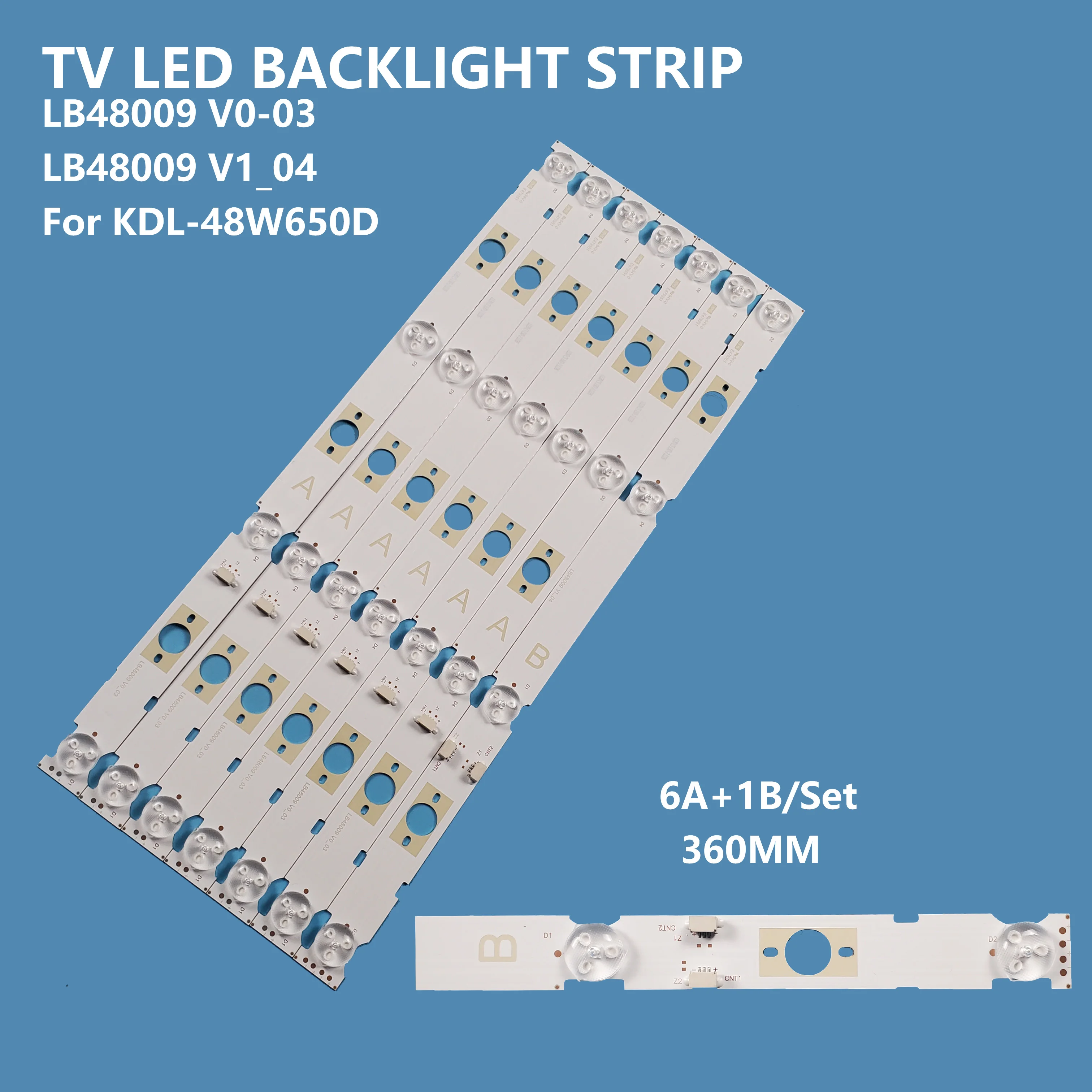 

7Pcs/set TV LED Backlight Strip Bar Light LB48009 V0_03 V1_04 A/B For SONY KDL-48W650D 48WD653 48W655D 48W650D LSY480HN02