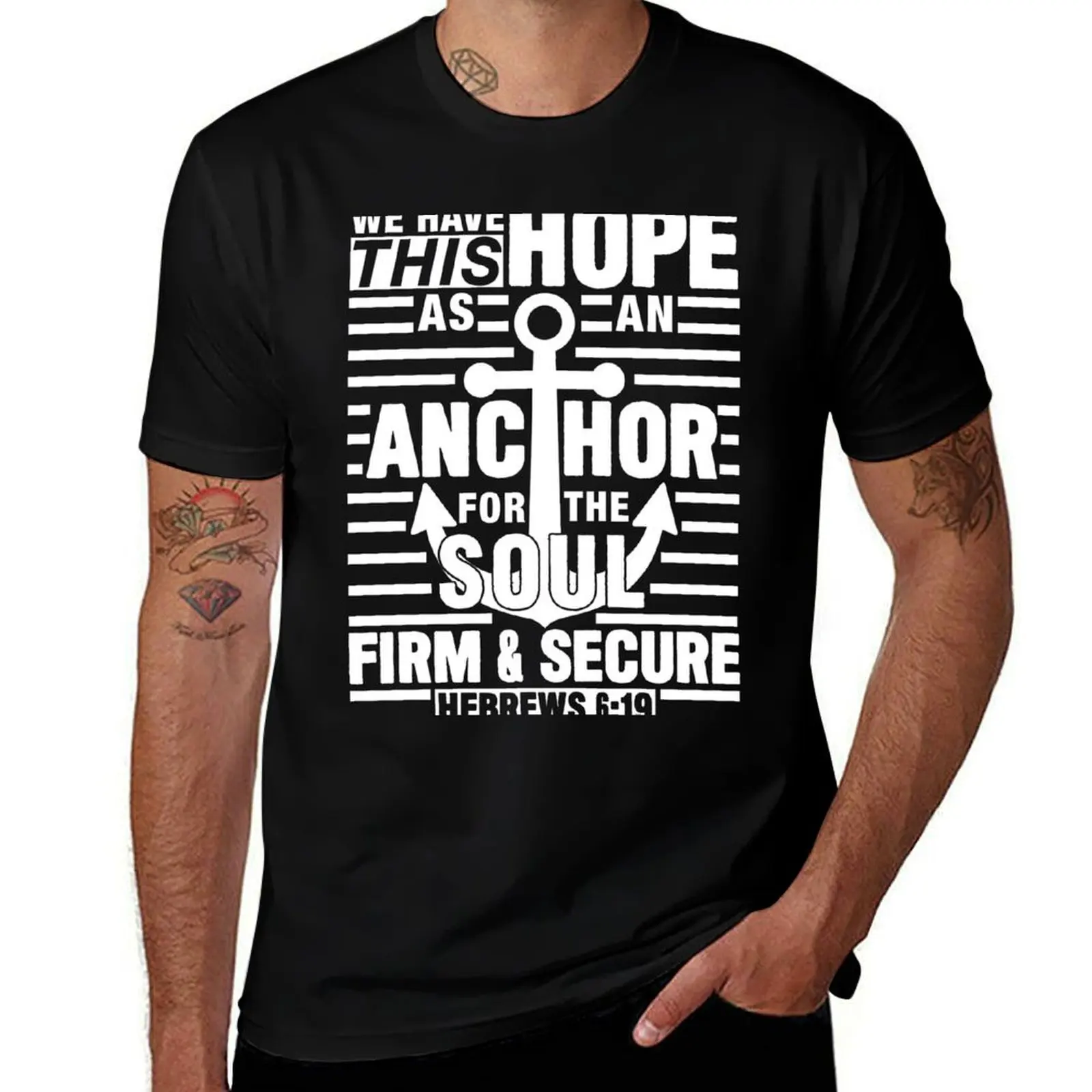 Hebrews 6:19 We Have This Hope As An Anchor For The Soul T-Shirt Long Lasting Casual T-Shirt