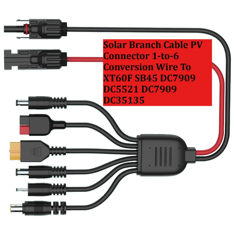 Heavy-Duty 45A Solar Branch Cable PV Connector 1-to-4 & 1-to-6 Conversion Wire To XT60 DC7909 DC5521 for Energy Storage System