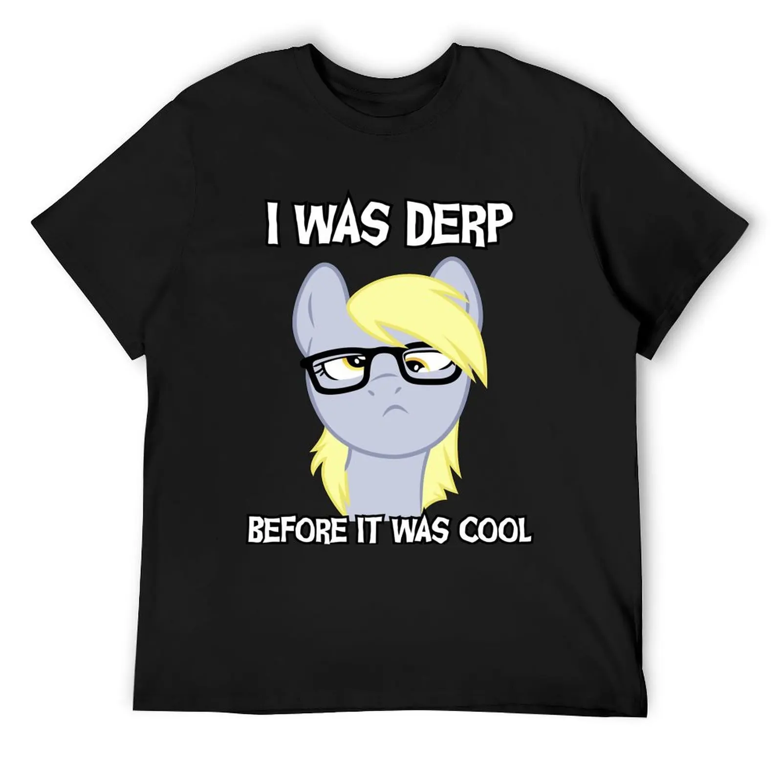 

I was derp before it was cool T-Shirt quick-drying street wear animal prinfor boys mens white t shirts