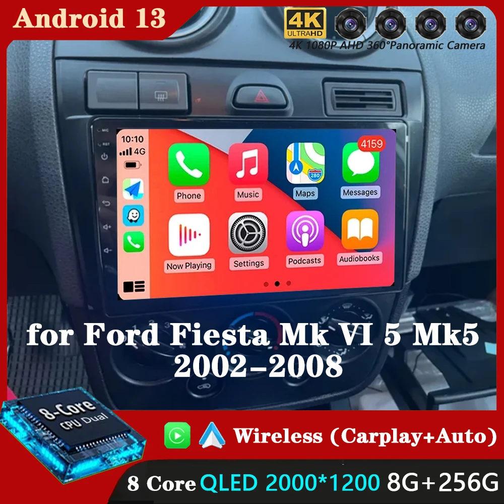 

Автомобильный радиоприемник Android 13 для Ford Fiesta Mk VI 5 Mk5 2002-2008 мультимедийный GPS 2 Din DVD Carplay навигационный плеер стерео 2K QLED 4G