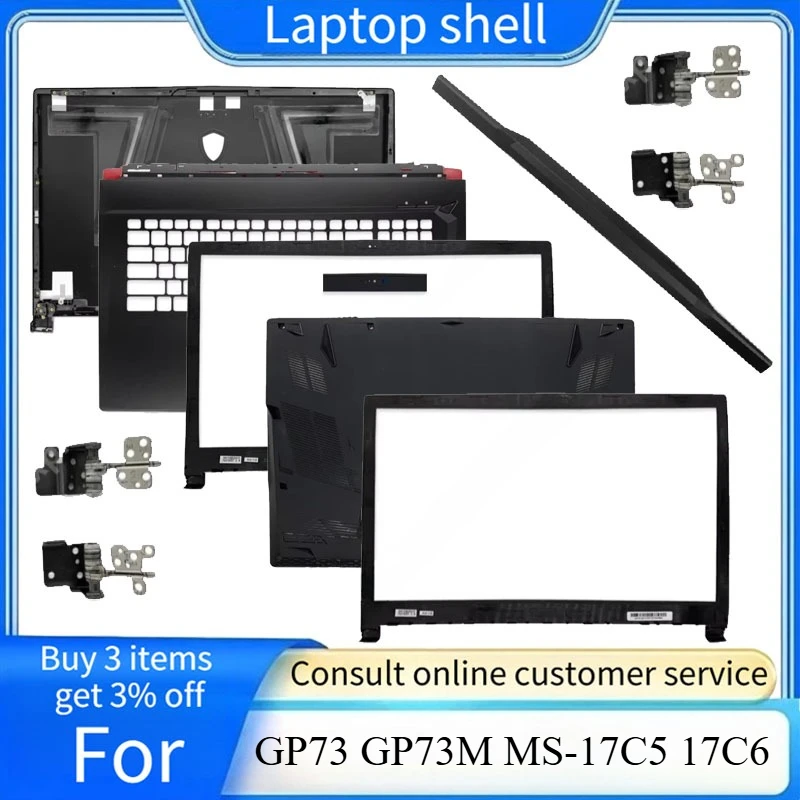 NEW LCD Back Cover For MSI GP73 GP73M MS-17C5 17C6 Laptop Front Bezel Palmrest Bottom Case Laptop Frames