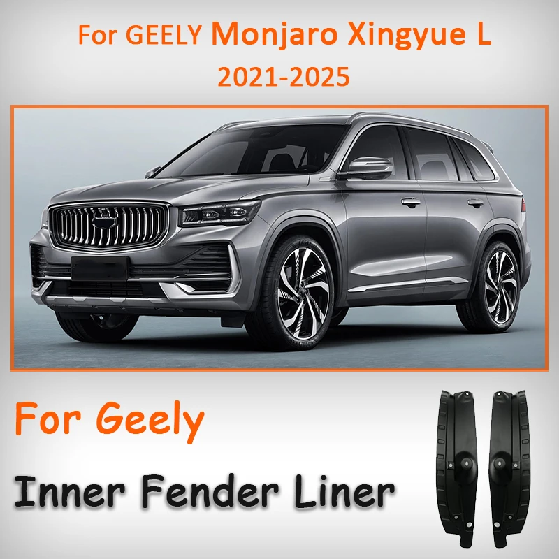 

For GEELY Monjaro Xingyue L 2021 2022 2023 2024 2025 Rear wheel lining mudguard Inner Fender Liner No punching required Stain