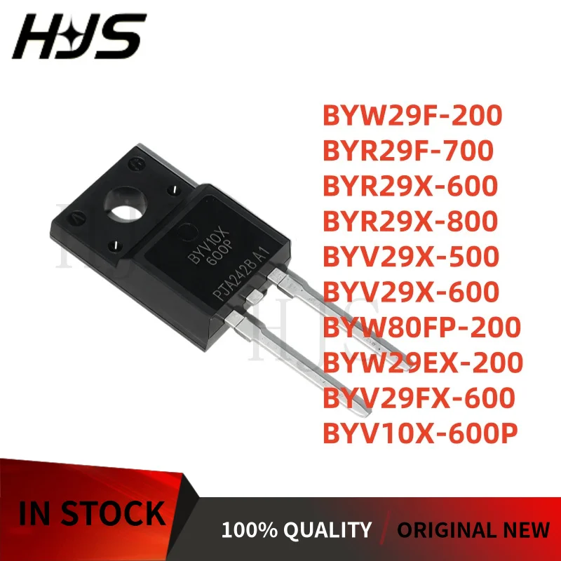 10PCS BYW29F-200 BYV29FX-600 BYR29X-800 BYR29F-700 BYV29X-600 BYW80FP-200 BYR29X-600 BYV29X-500 BYW29EX-200 BYV10X-600P TO-220F