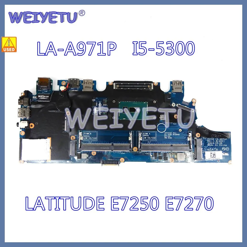 

Used Laptop Motherboard With CPUS I5 5300U For Dell LA-A971P FOR LATITUDE E7250 E7270 DDR3L Tested 100% Work