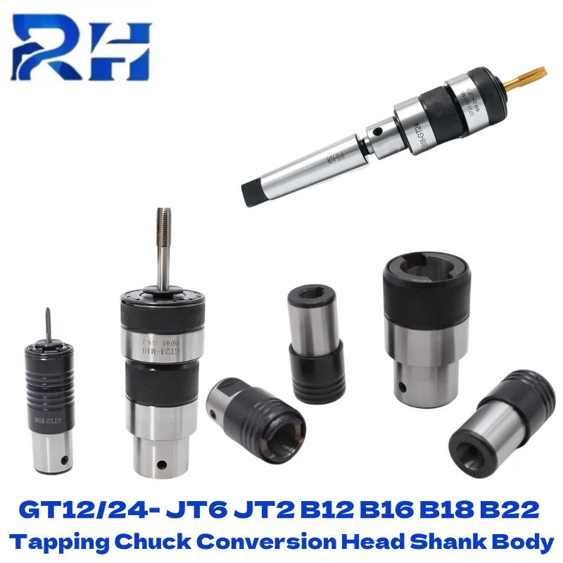 GT12 GT24 Protection Tapping Chuck Conversion Head Shank Body B12/16/18 D12/14 JT2/6 Tapping Handle Quick Change Coupling Sleeve