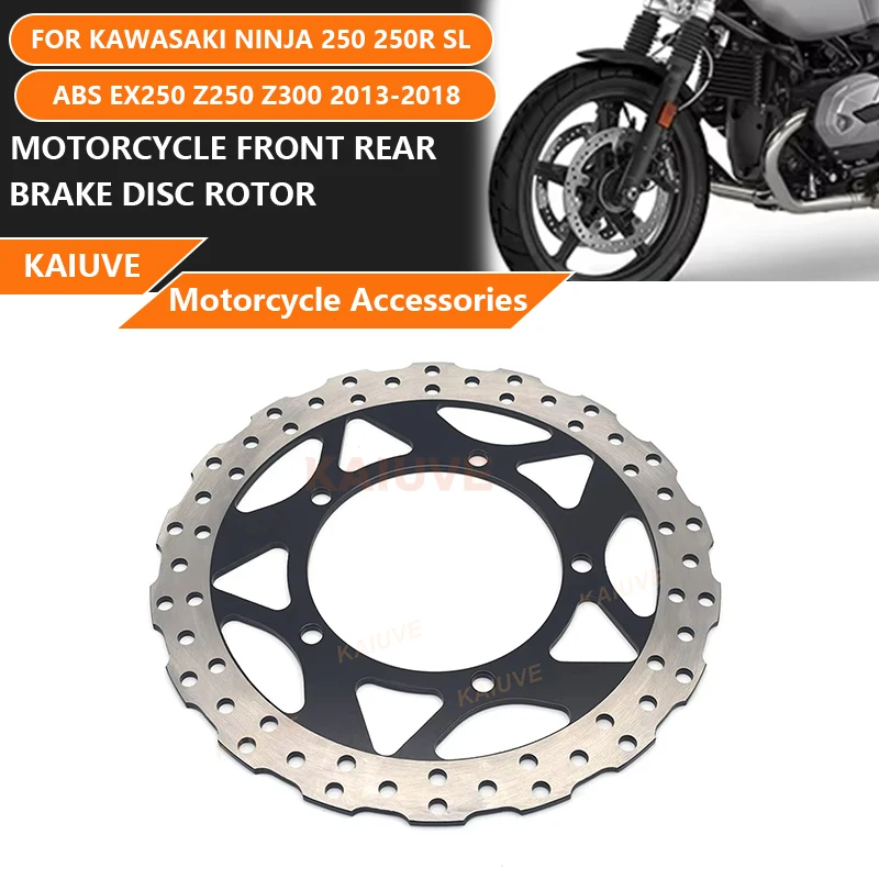 Motorcycle Front Rear Brake Disc Rotor For Kawasaki Ninja 250 250R SL ABS EX250 Z250 Z300 2013-2018 NINJA 300 EX300 2013-2018