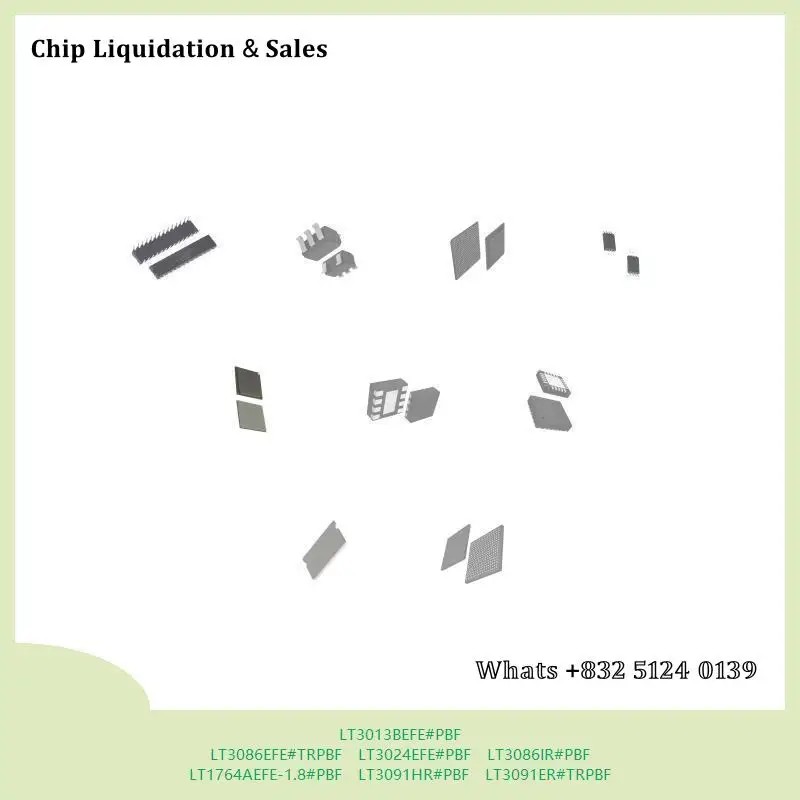 chip Integrated circuit chip MCU chip LT3013BEFE#PBF LT3086EFE#TRPBF LT3024EFE#PBF LT3086IR#PBF LT1764AEFE-1.8#PBF LT3091HR#PBF