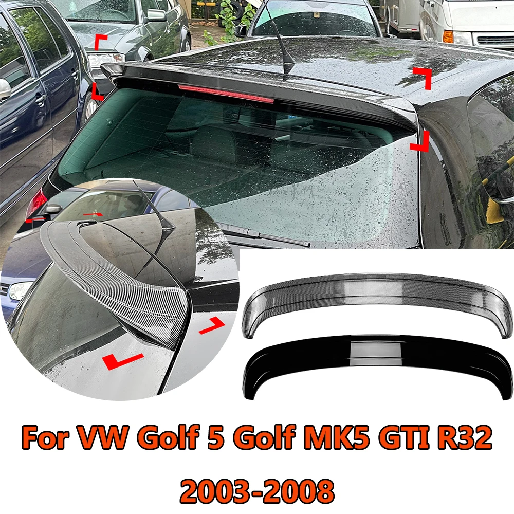 

For VW GoIf 5 MK5 GTI R32 2003-2008 Car Tail Top Wind Spoilers Wings Cars Rear Trunk Roof Sport Spoiler Wing Exterior Parts