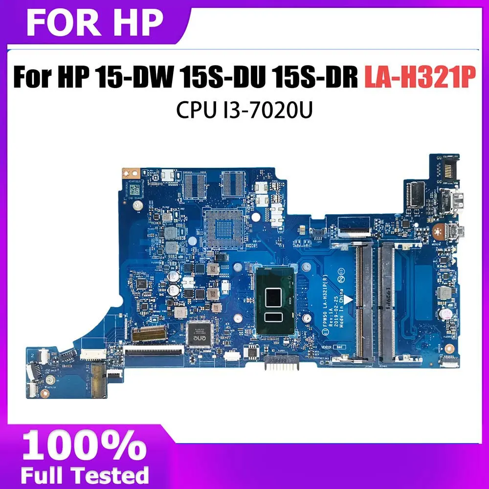 

FPW50 LA-H321P Notebook Mainboard For HP 15-DW 15S-DU 15S-DR Laptop Motherboard L51984-001 L51984-601 With i3-7020U CPU DDR4