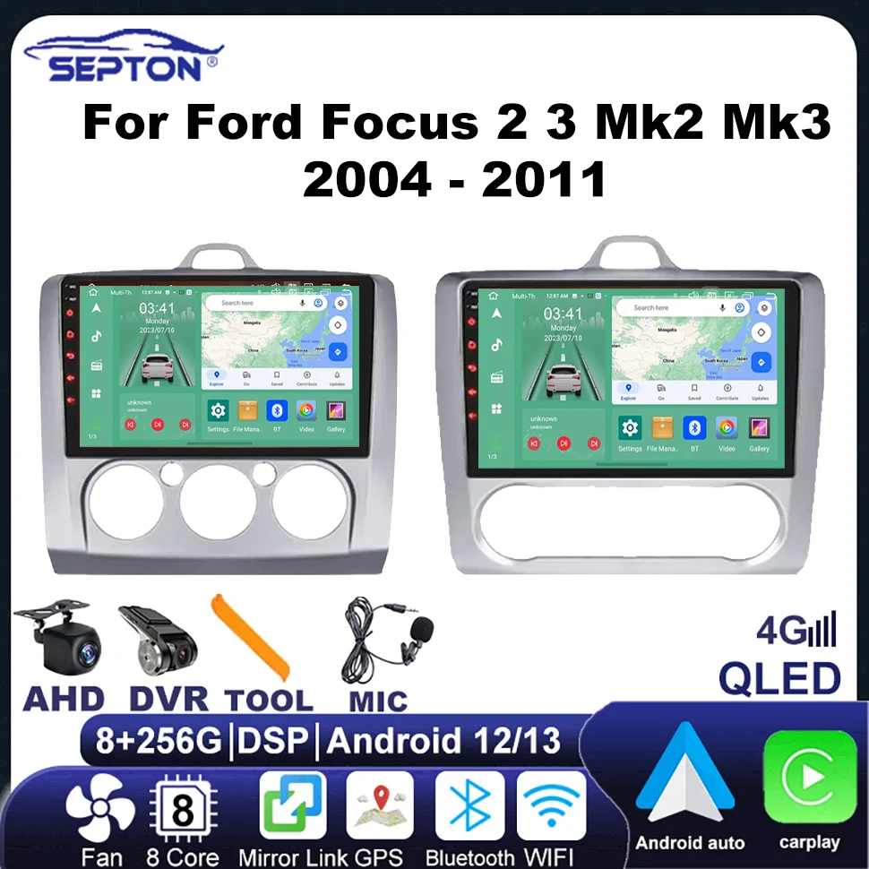 SEPTON Android Car Radio for Ford Focus 2 3 Mk2 Mk3 2004-2011 Multimedia Player 2 Din Autoradio Navigation GPS CarPlay Head Unit