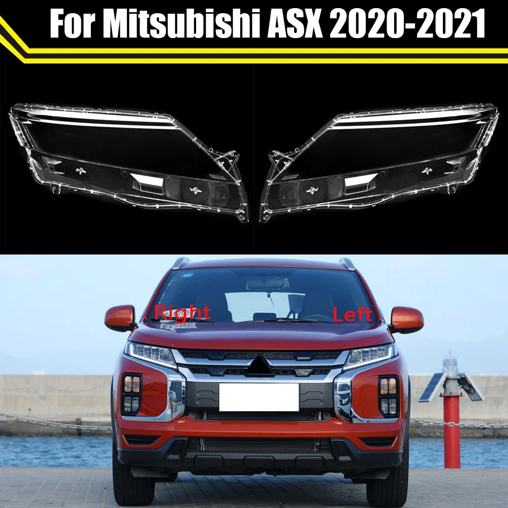 

For Mitsubishi ASX 2020 2021 Headlamp Transparent Cover Lamp Shade Headlight Shell Lens Plexiglass Replace Original Lampshade