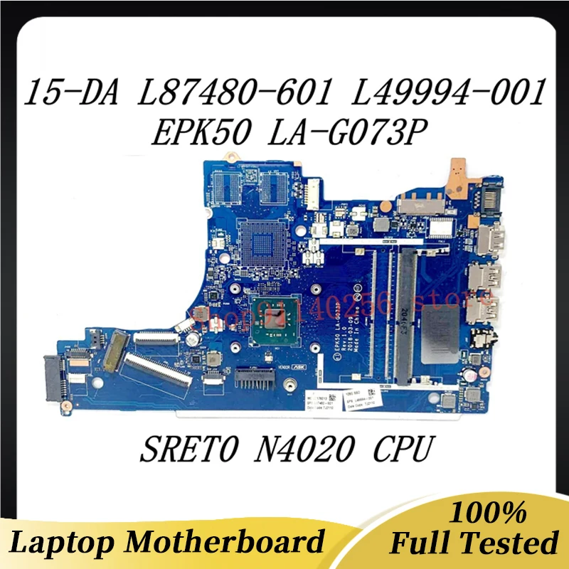 Laptop Motherboard L49994-001 L87480-001 L87480-601 For HP 15-DA 15T-DA EPK50 LA-G073P SRET0 N4020 CPU DDR4 100%Full Tested Good