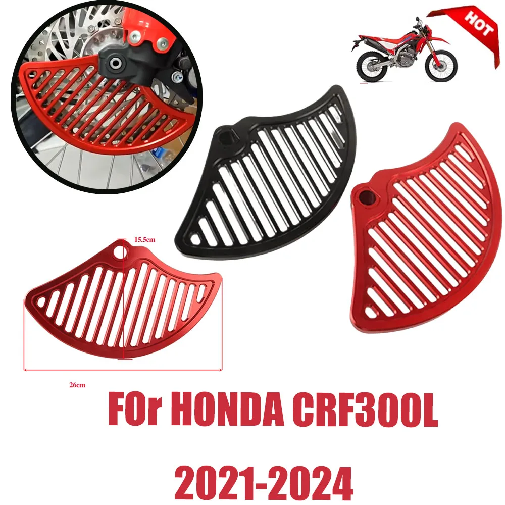 

Motorcycle Accessories Front Brake Disc Guard Protector New For HONDA CRF300L CRF300 L CRF 300L CRF 300 L 2021 2022 2023 2024