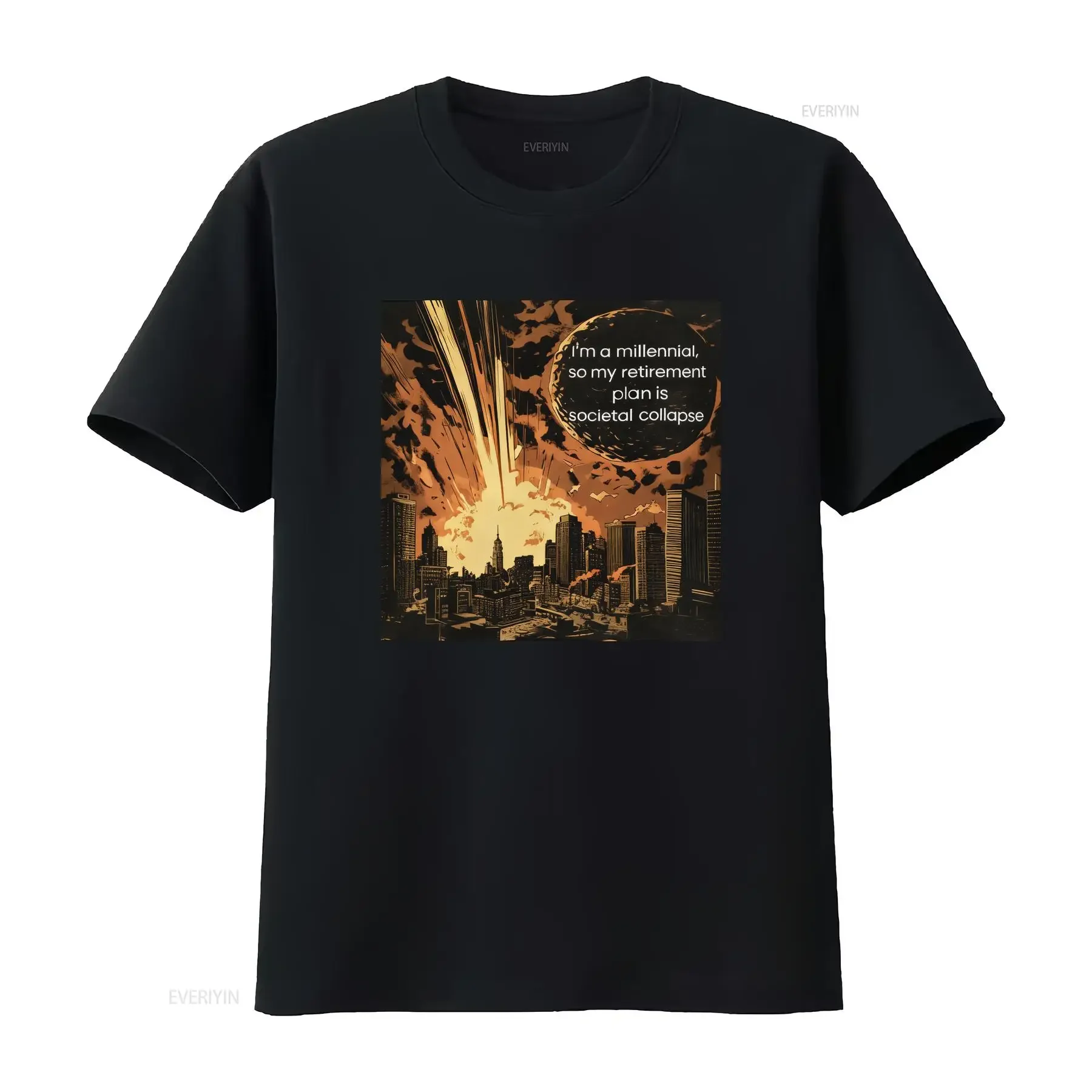 I'm a millennial so my retirement plan is societal collapse Women's T Shirt funny cotton graphic tee vintage Washed