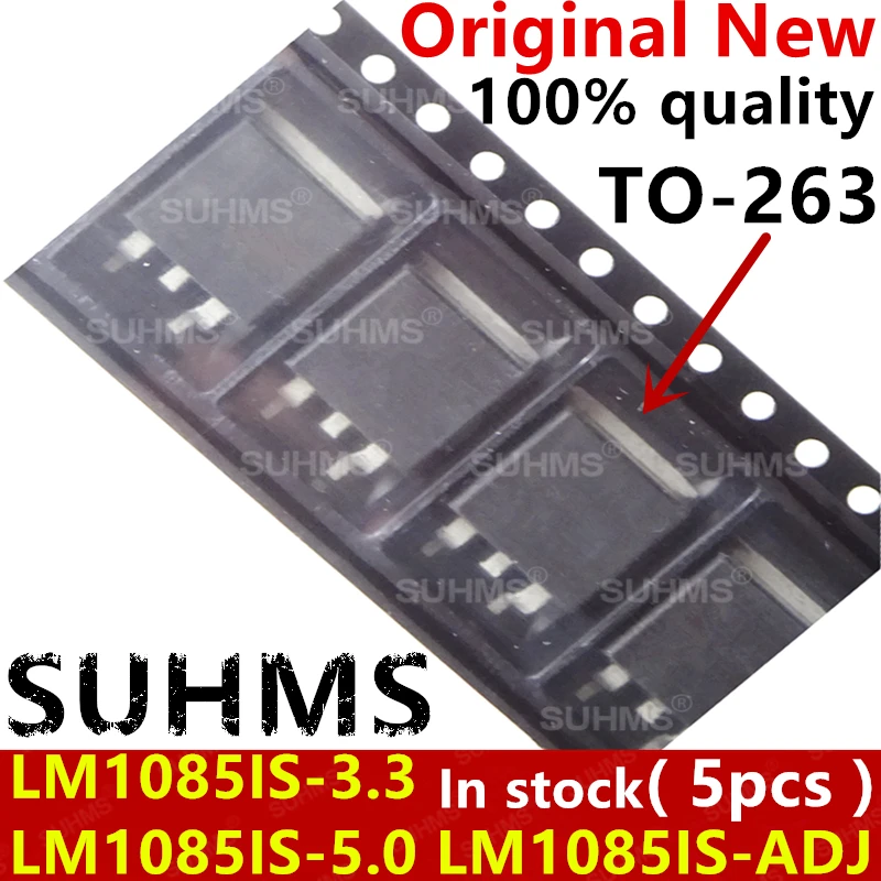 (5piece)100% New LM1085 LM1085IS-3.3 LM1085IS-5.0 LM1085IS-ADJ LM1085IS 3.3 LM1085IS 5.0 LM1085IS ADJ TO-263 Chipset