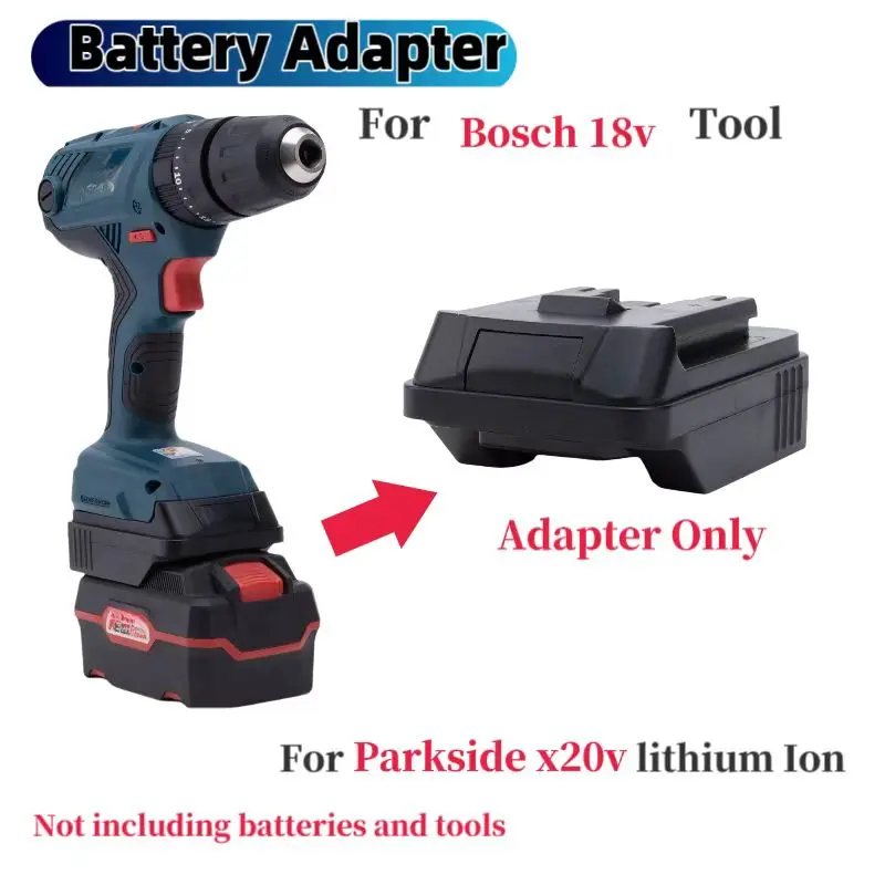 Battery Adapter Converter For Parkside X20V Lithium  Adapter To BOSCH 18v Tool Power Tool Ues Converter(Without Battery &Tool )