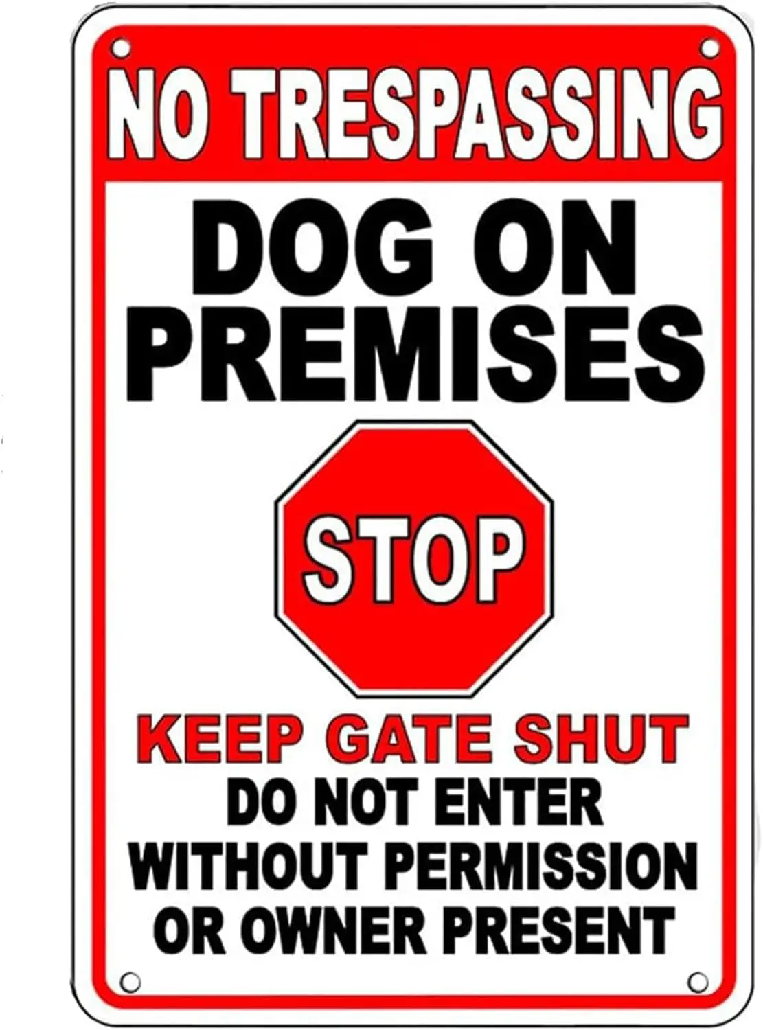 Vintage Metal Sign No Trespassing Dog On Premises Stop Keep Gate Shut Or Decal Cute Sign Valentine's Day Decoration Gift Roo