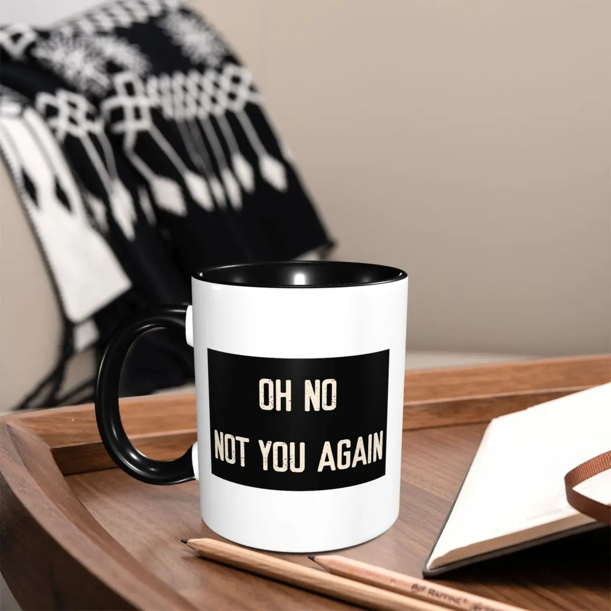 Oh No! Not You Again! Welcome Mug Funny Ceramic Coffee Cups Tea Mugs Milk Cup Drinkware Gifts for Friends