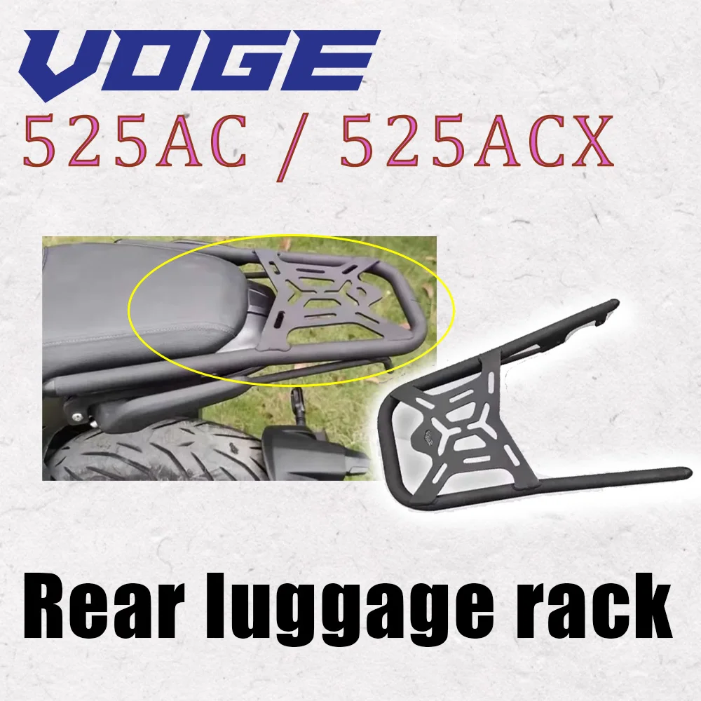 

New Fit 525AC / 525ACX Accessories Rear Luggage Rack Brackets Tail Box Bracket For VOGE 525 AC 525 ACX AC525 ACX525