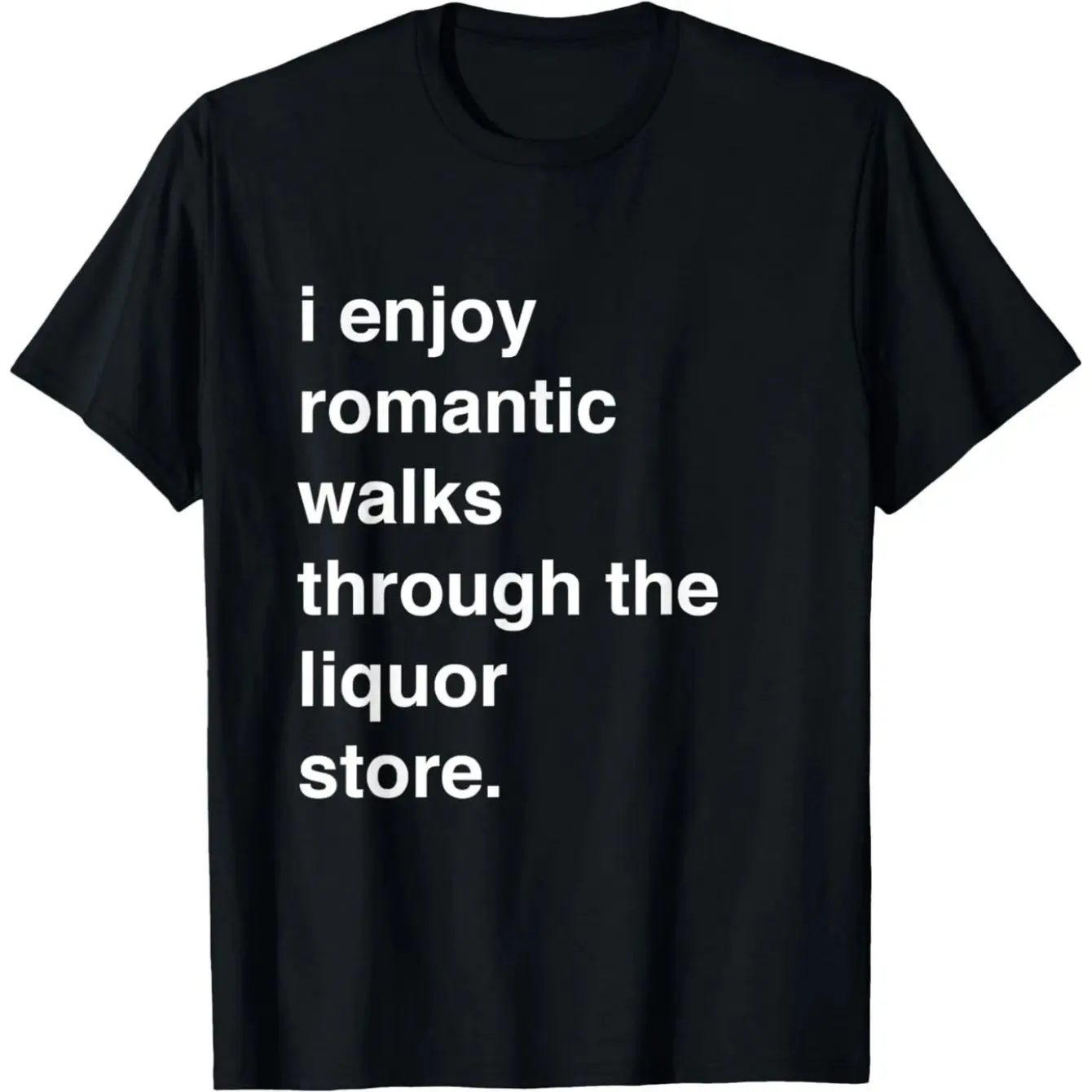 I Like The Romantic and Fun Drinking Experience of Strolling in Hotels. Short Sleeved Summer Unisex T-shirt