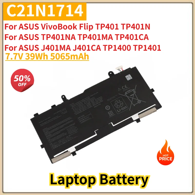 C21N1714 Laptop Battery 7.7V 5065mAh For ASUS TP401NA TP401MA TP401CA J401MA J401CA TP1400 TP1401,VivoBook Flip TP401 TP401N