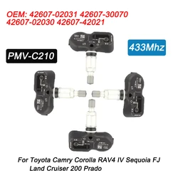 TPMS Tire Pressure Monitor Sensor 433Mhz 42607-02031 PMV-C210 For Toyota Fortuner Corolla RAV4 IV Sequoia FJ Land Cruiser Prado