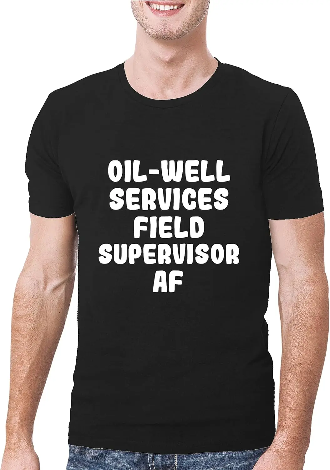 Oil-Well Services Field Supervisor AF - A Soft & Comfortable Men's T-Shirt