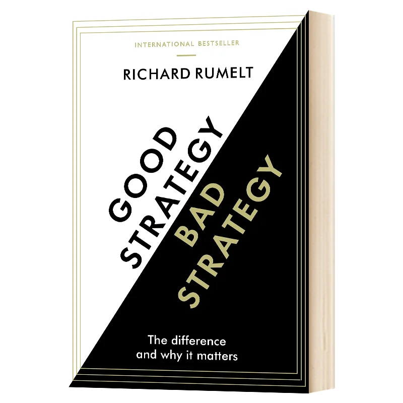 Good Strategy Bad Strategy Richard Rumelt Business Management Book For Enterprise Managers And Strategy Learners ****