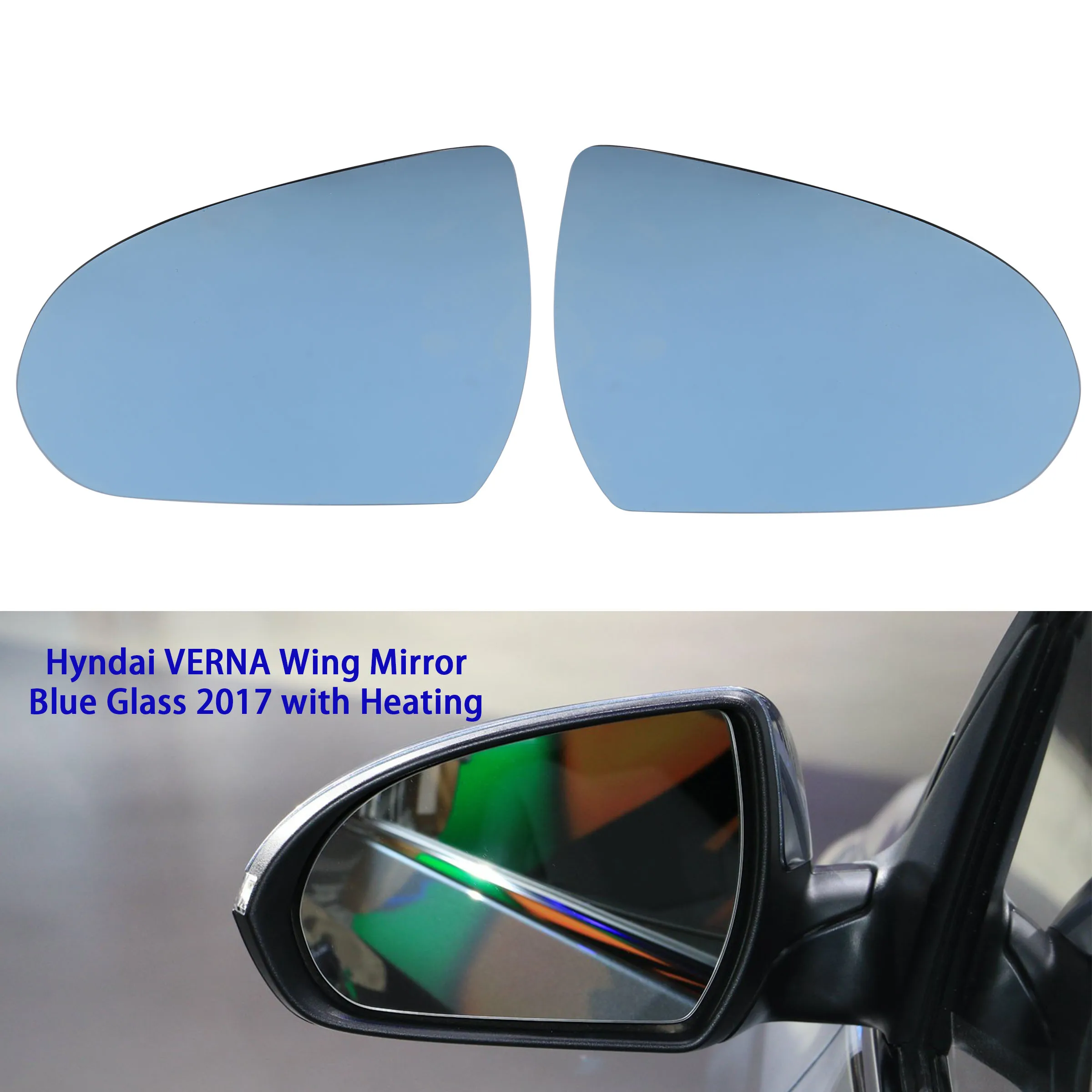 

For Hyndai VERNA 2017 Wing Mirror Left and Right Blue Side Glass Reflector With Heated Lens Exterior Rearview Mirror Glass