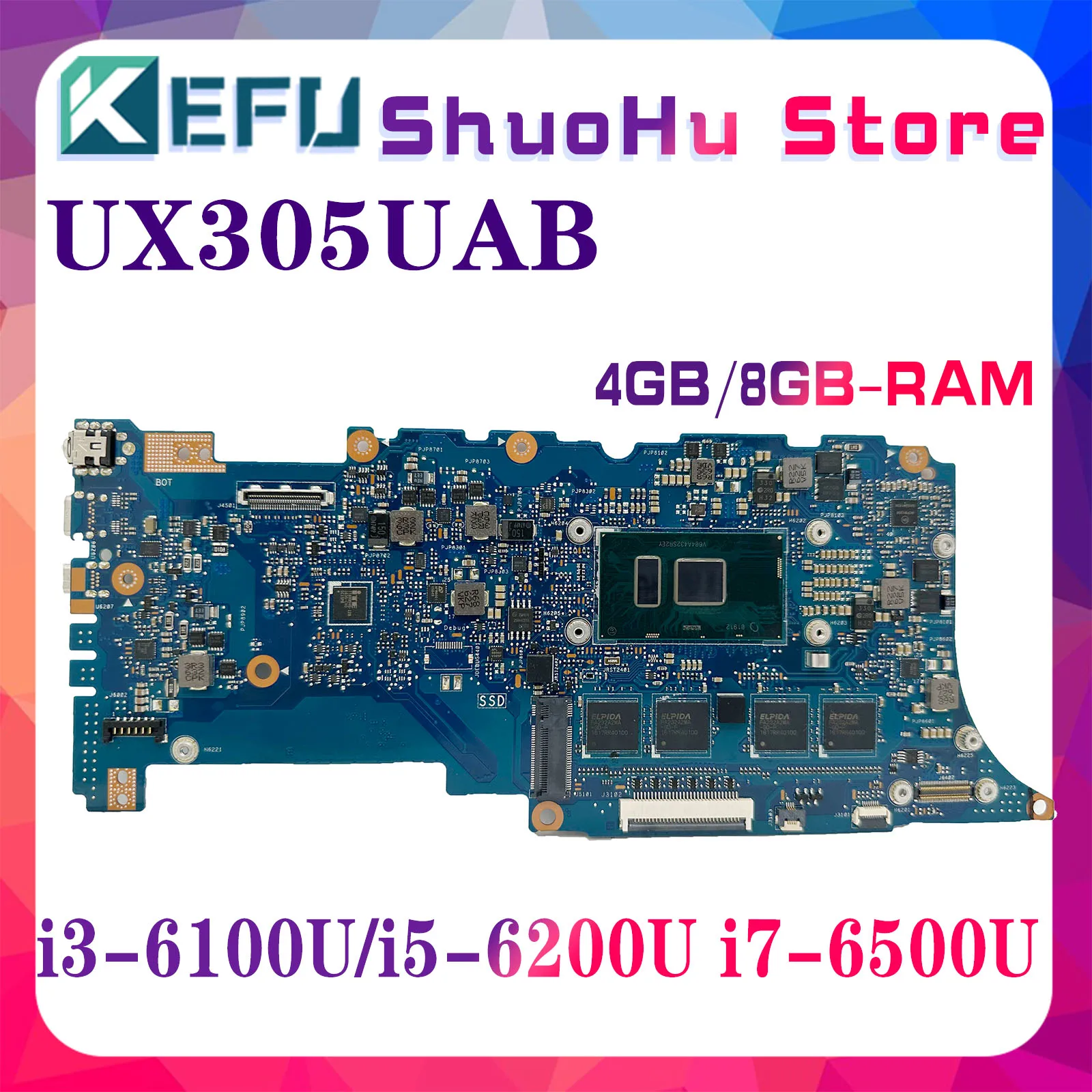 

KEFU UX305UAB Laptop Motherboard For ASUS Zenbook U305U UX305UA UX305U Notebook Mainboard With I7 I5-I3 6th Gen CPU 4GB 8GB-RAM