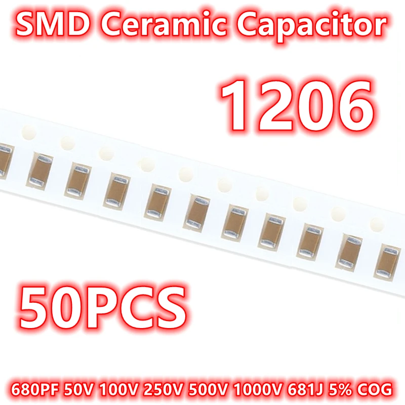 Condensador cerámico Original 1206 680PF 50V 100V 250V 500V 1000V 681J 5% COG SMD IC, 50 piezas