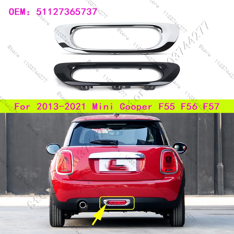 

Для 2013-2021 Mini Cooper F55 F56 F57 задний бампер противотуманная фара накладка рамка ABS пластик 51127365737 MC1137104