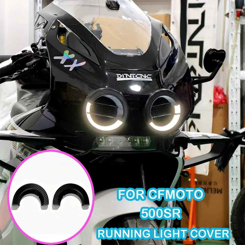 For CFMOTO 500SR VOOM Motorcycle parts Daytime running light cover 500SR VOOM Accessories Decorative parts modification parts