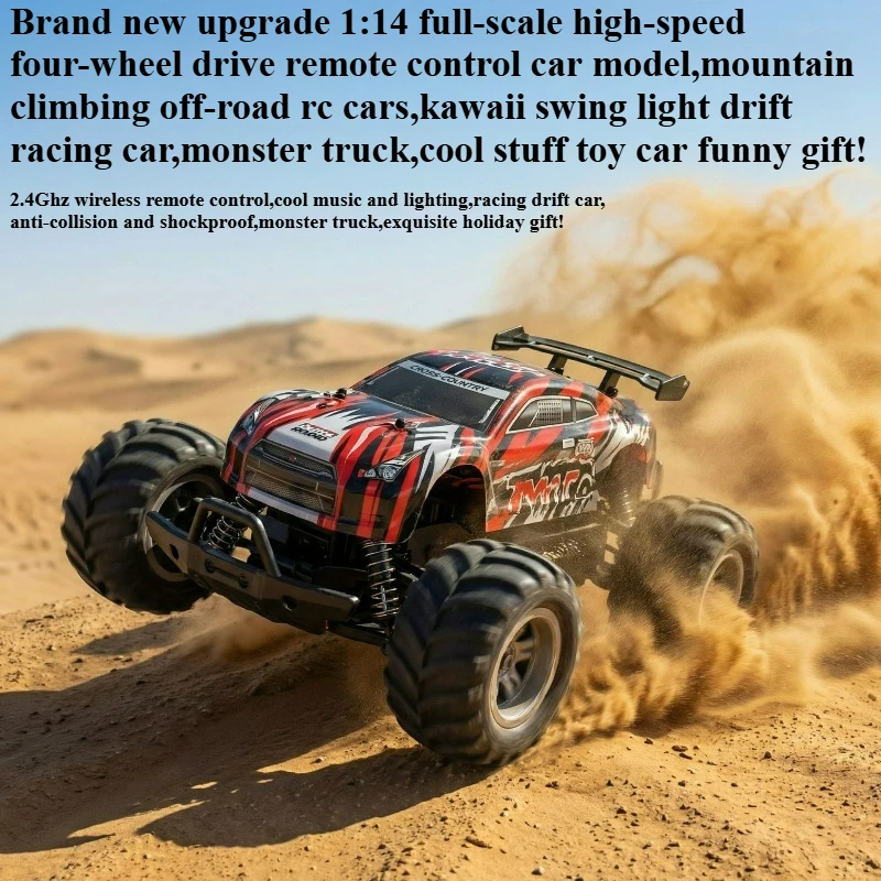 

Cool Stuff Funny Gift-1:14 High-speed 4WD Rc Cars,Remote Control Car,Climbing Off-road Rc Drift Car,Monster Truck,Toys for Boys