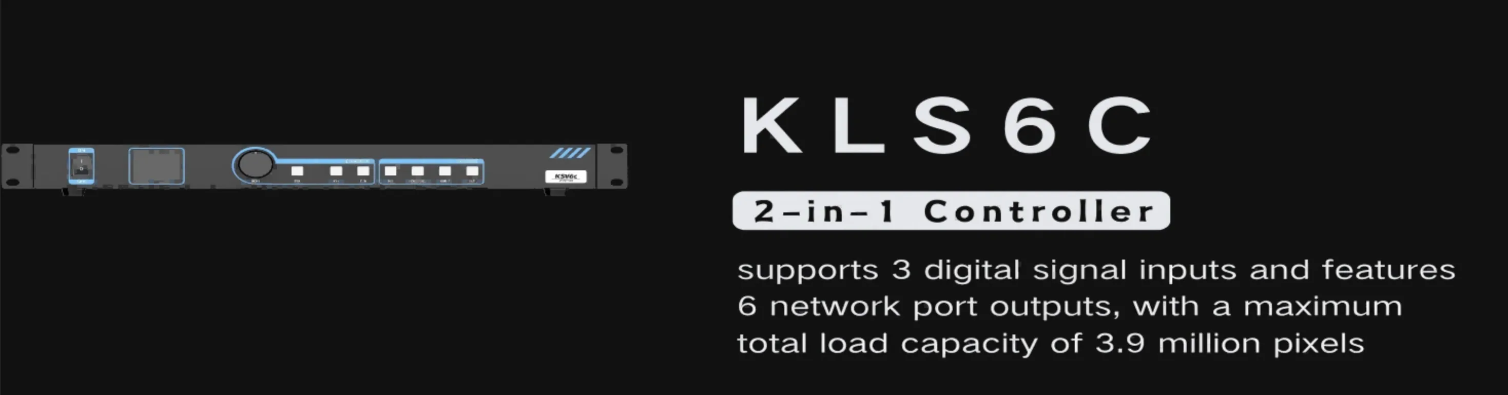 KYSTAR KLS6C 2-in-1 controller 3.9 million pixels for led display