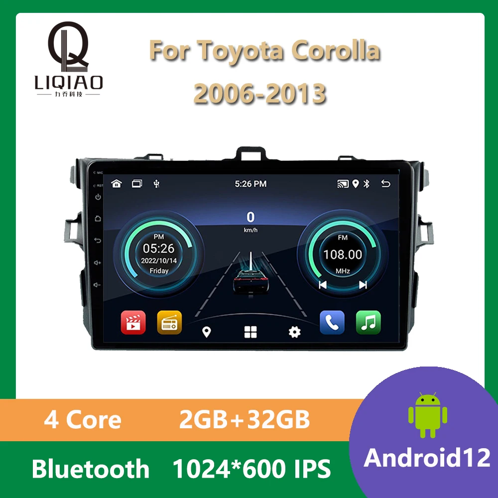 Car Radio For Toyota Corolla 2006 - 2013 Android 12 Autoradio Multimedia Stereo Player Bluetooth Quad-Core 2GB+32GB 9