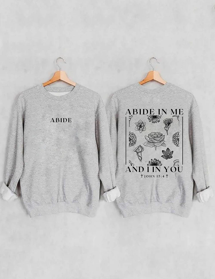 

Abide in Me and I in You Slogan Women Sweatshirt Vintage Fashion Rose Flowers Print Female Clothes New Trend Elegance Girl Tops