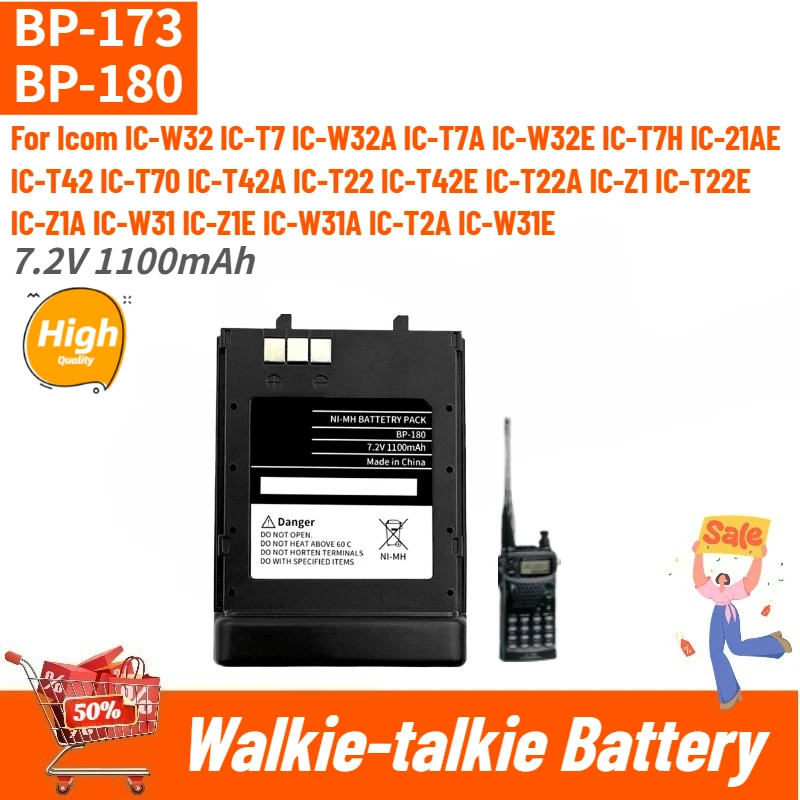 

For Icom IC-T70 IC-T22 IC-T7 IC-T7A IC-T7H IC-T22A IC-T22E IC-W31 High Quality BP-173 BP-180 Walkie-talkie Battery 7.2V 1100mAh