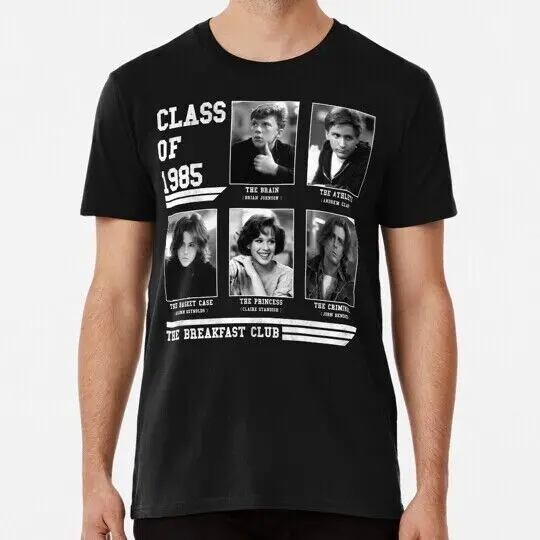 The Breakfast Club Class Of 1985 S to 5XL Made in USA T-Shirt