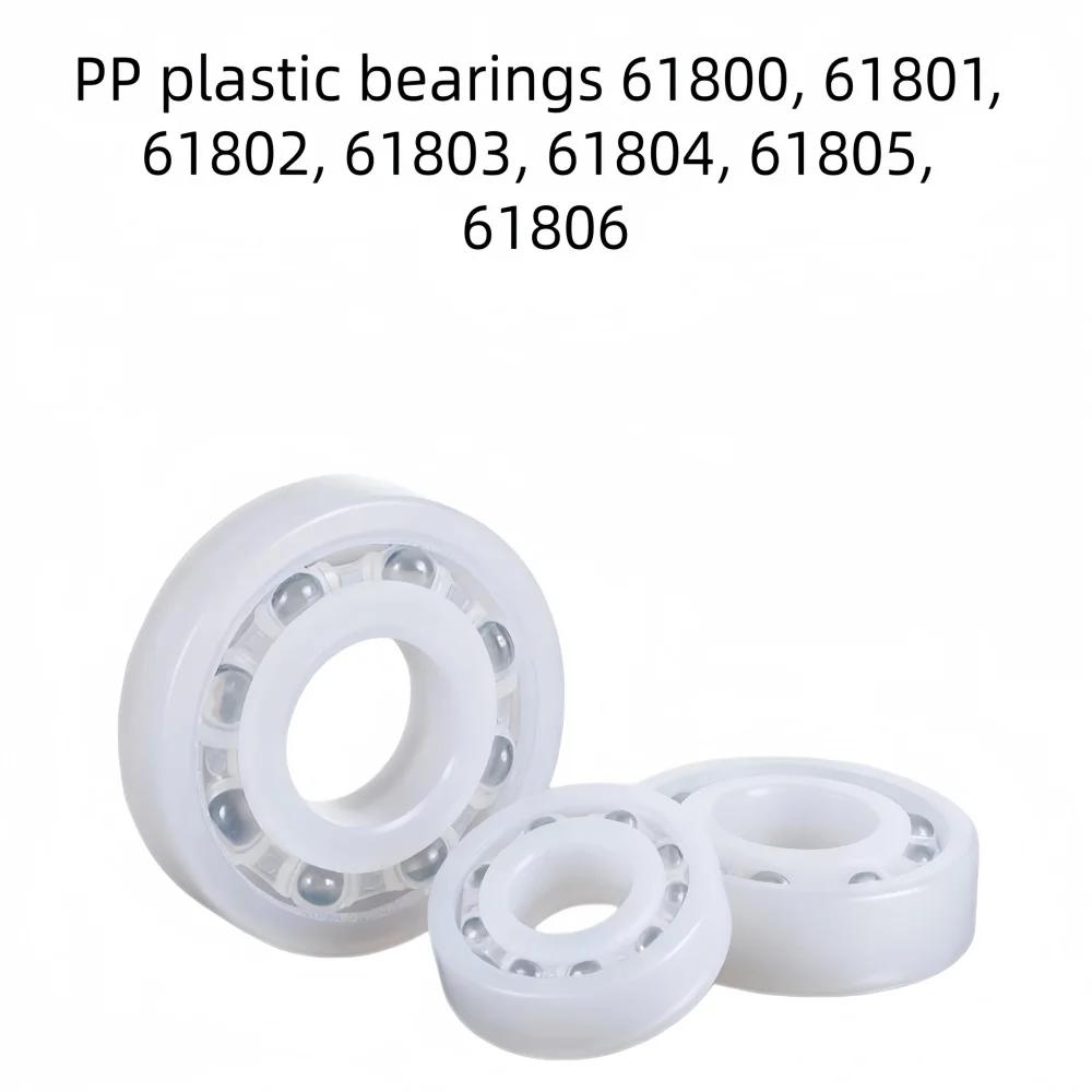 PP High-Speed Plastic Bearings Set 61800-61808ZZ/RS Ball Bearings for Smooth Rotation And Durability