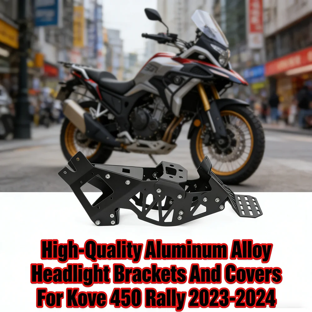 New For KOVE 450 Rally Headlight Bracket Upper Fairing Stay Motorcycle Accessories Head Cowling Headlamp Holder Navigation