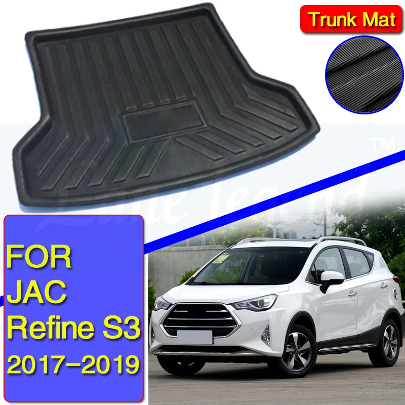 For JAC Refine S3 2017-2019 High Quality Rear Trunk Cargo Mat Floor Tray Boot Liner Waterproof  Protective Pad Auto part