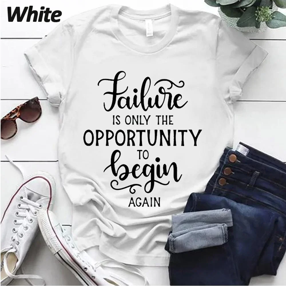 Women Short Sleeve Tee Shirt Letter Print  'failure is only the opportunity to aegin again.....' shirt Casual Round Neck T-shirt