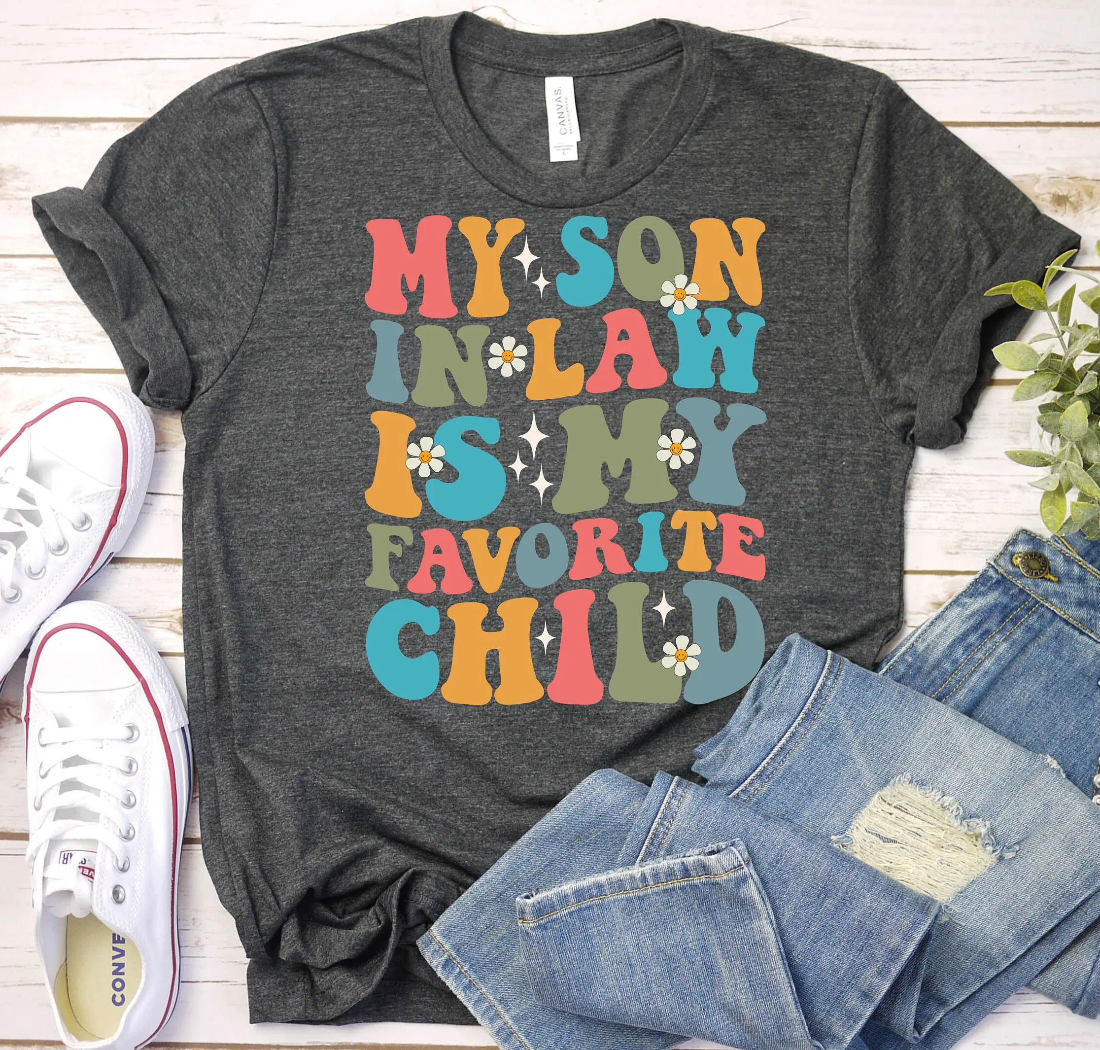 My Son In Law Is Favorite Child Mother T Shirt Family Humor Retro Matching Mother'S Day