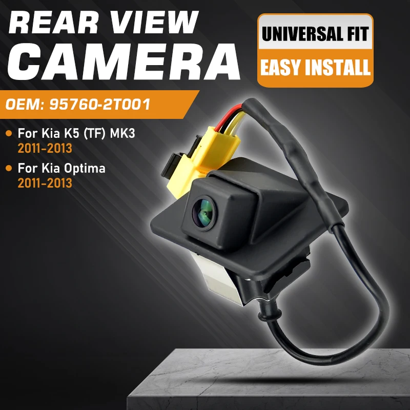 95760-2T000 95760-2T001 Автомобильная резервная камера заднего вида для Kia Optima K5 MK3 III TF 2013 2012 2011, камера помощи при парковке заднего хода 95760-2T000 95760-2T001 Автомобильная резервная камера заднего вида для Kia Optima K5 MK3 III TF 2013 2012 2011, камера помощи при парковке заднего хода